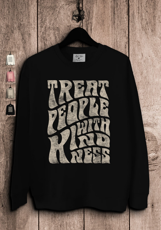 Treat People with Kindness Sweatshirt