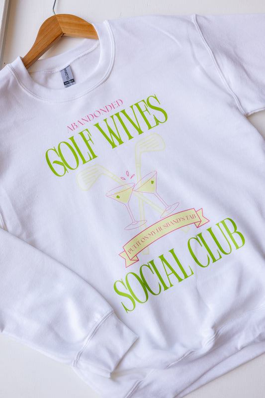 Abandoned Golf Wives Sweatshirt