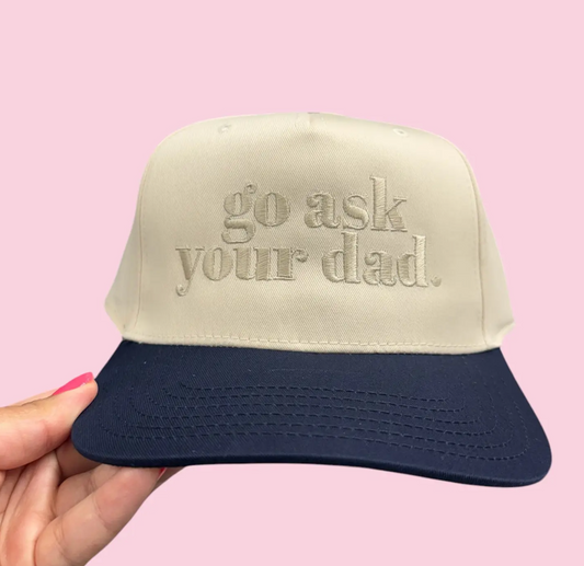 Go Ask Your Dad Trucker Hat