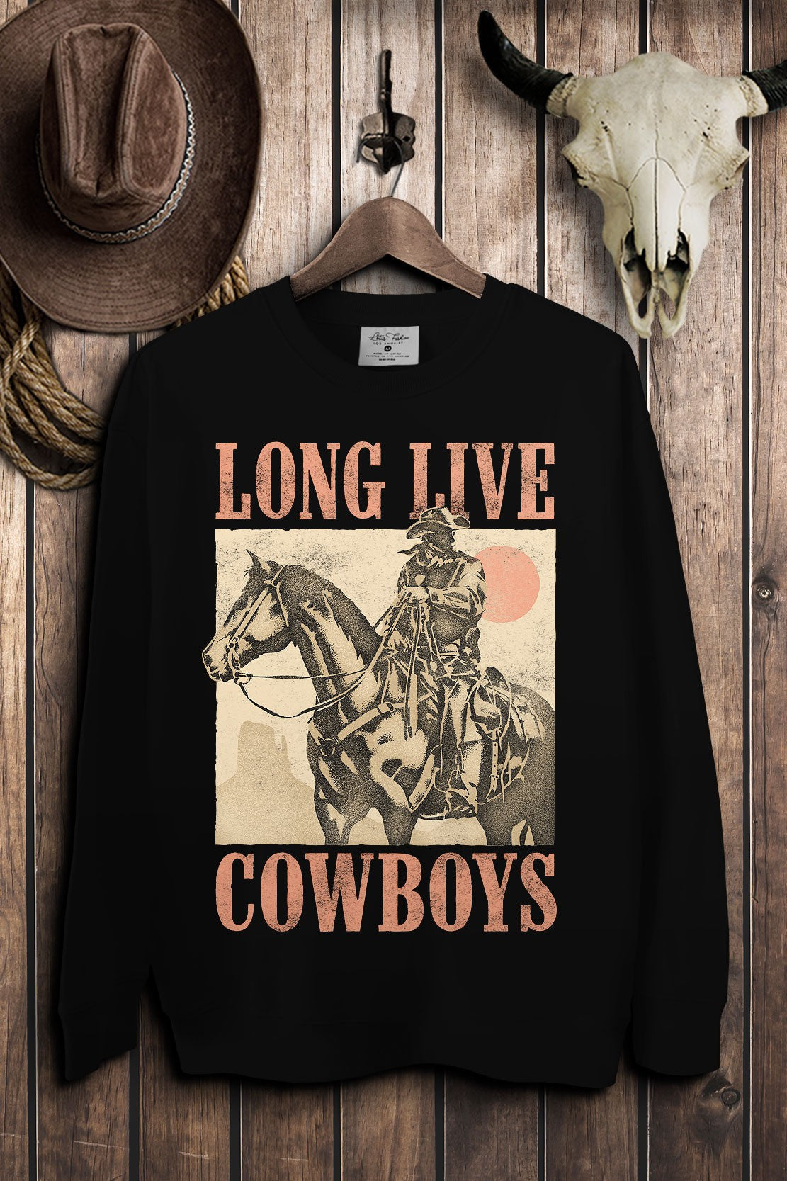 Long Live Cowboys Sweatshirt